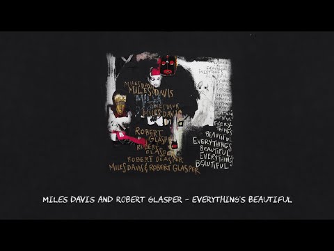 Miles Davis & Robert Glasper - Everything's Beautiful | ALBUM REVIEW