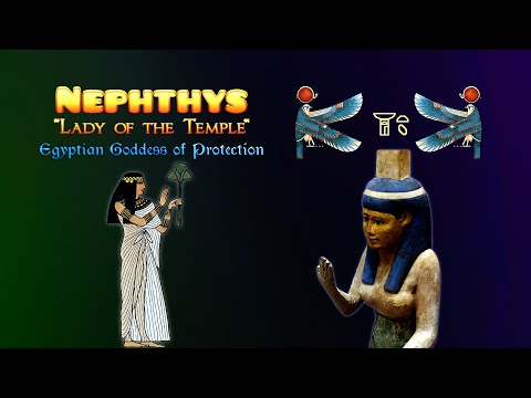 Nephthys Lady of the Temple, the Egyptian Goddess of Protection