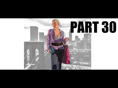 GTA IV Gameplay Walkthrough Part 30 - I'LL TAKE HER (1080p) No Commentary