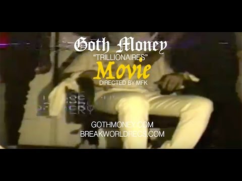 GOTH MONEY - MOVIE OFFICIAL VIDEO