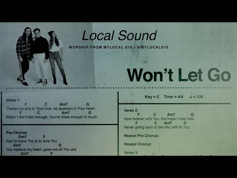Won't Let Go Lyrics - Local Sound