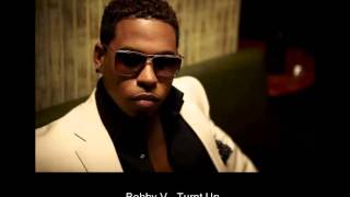 Turnt Up - Bobby V [audio]
