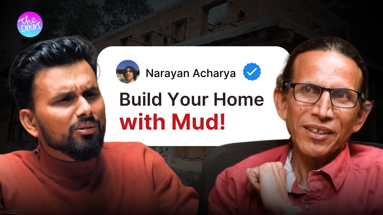 The Man Who Builds Houses with Mud | Narayan Acharya, Director at Sustainable Future Nepal | Ep 255