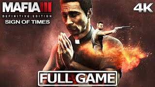 MAFIA 3 DEFINITIVE EDTION SIGN OF THE TIMES Full Gameplay Walkthrough / No Commentary【FULL GAME】4K