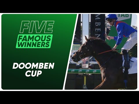 FIVE FAMOUS WINNERS: DOOMBEN CUP