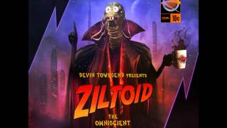 Ziltoid (Devin Townsend) - Colour Your World