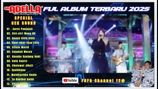 Download lagu OM ADELLA FULL ALBUM RELIJI TERBARU 2025 SPESIAL IDUL FITRI mp3 Download lagu OM ADELLA FULL ALBUM RELIJI TERBARU 2025 SPESIAL IDUL FITRI mp3