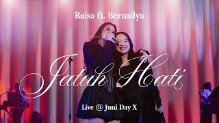 Download lagu Raisa ft. Bernadya - Jatuh Hati (Live at Juni Day X) mp3 Download lagu Raisa ft. Bernadya - Jatuh Hati (Live at Juni Day X) mp3