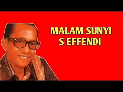 S Effendi ~ Malam Sunyi (1958 )