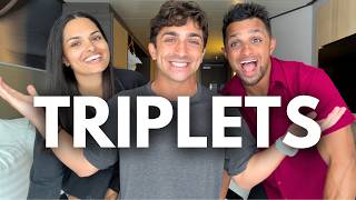I Am A Triplet
