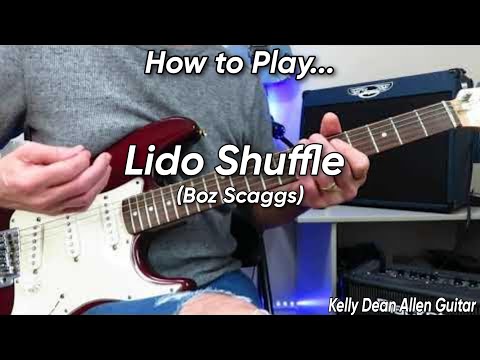 How to Play Lido Shuffle - Boz Scaggs. Guitar Lesson / Tutorial.