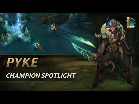 Champion Spotlight: Pyke | Gameplay – League of Legends