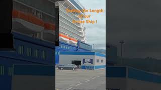 Testing the Full Length of a Cruise Ship