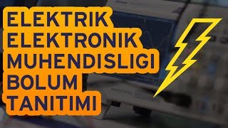 Elektrik Elektronik Mühendisliği Bölümü  | EEM Nedir, Ne İş Yapar, Nit
