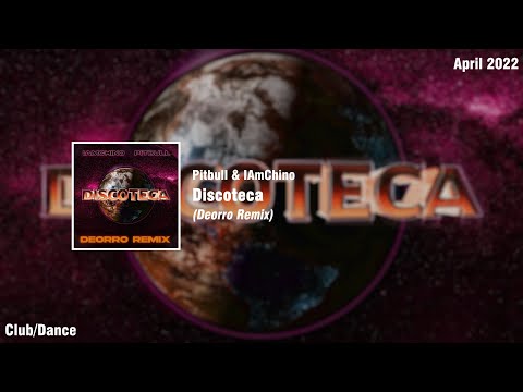 Pitbull & IAmChino - Discoteca (Deorro Remix)