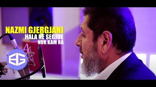 Nazmi Gjergjani - Hala Ne Segjde Nuk Kam Ra