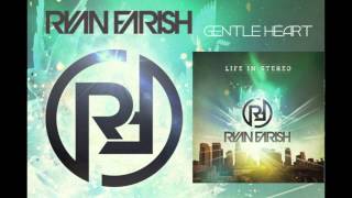 Ryan Farish - Gentle Heart