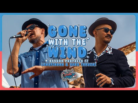 Baboon Prophecy - Gone with the Wind ft. Longfingah & Yugo Taguchi / Live De La Vega 002
