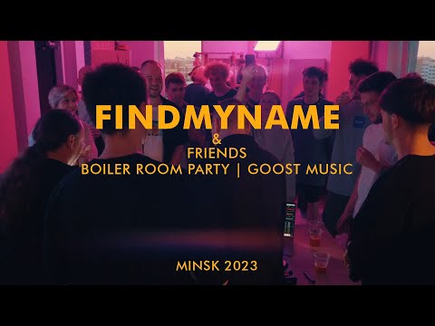 FindMyName👽 | BOILER ROOM💜: Belarus (Full Version)