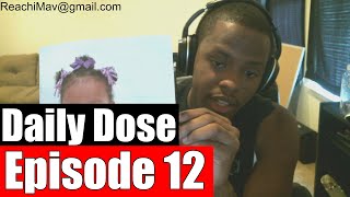 #DailyDose Ep.12 - My Daily Routine, I'm Moving!, and Blood Transfusion? #G1GB