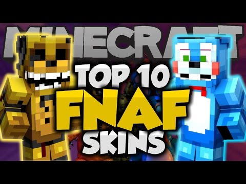 akirby80 - Top 10 Minecraft FNAF SKINS! - Best Minecraft Skins