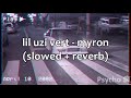 Lil Uzi Vert - Myron ( Slowed + Reverb )