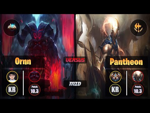 ShowMaker ORNN (Mid) [Unsealed Spellbook] VS PANTHEON - Challenger KR Patch 10.3