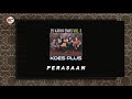Koes Plus Perasaan Official Audio
