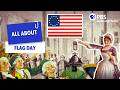 All About Flag Day PBS LearningMedia