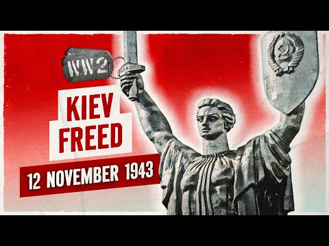 220 - Kiev Liberated! Celebrations in Moscow! - WW2 - November 12, 1943