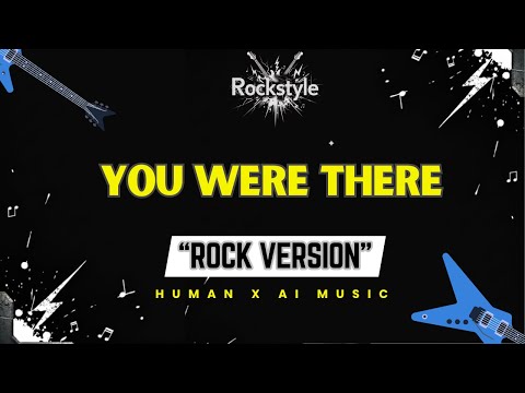 YOU WERE THERE – Southern Sons (Rock Version) | RockStyle Lyric Video