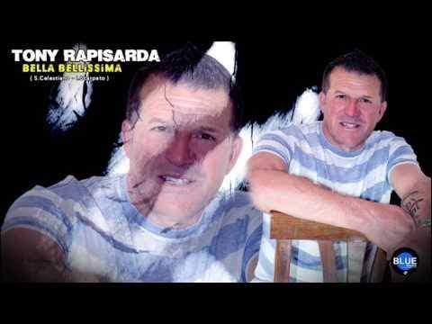 Tony Rapisarda - Bella Bellissima