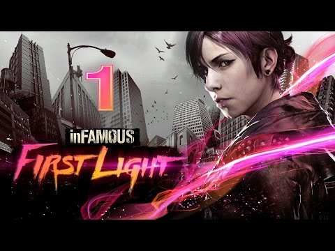 Infamous: First Light | Story Gameplay | Part 1 |1080p 60fps