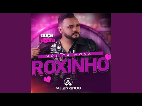 Roxinho