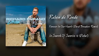 Ruben de Ronde - Forever In Our Hearts (David Broaders Remix) [In Search Of Sunrise 12]