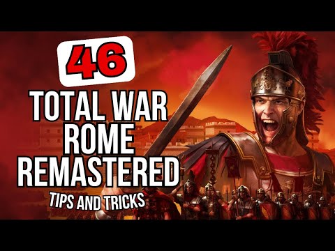 46 Total War Rome Remastered Tips and Tricks (No Hacks, Mods or Exploits)