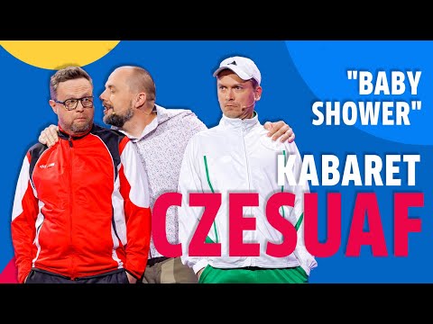 Kabaret CZESUAF - BABY SHOWER