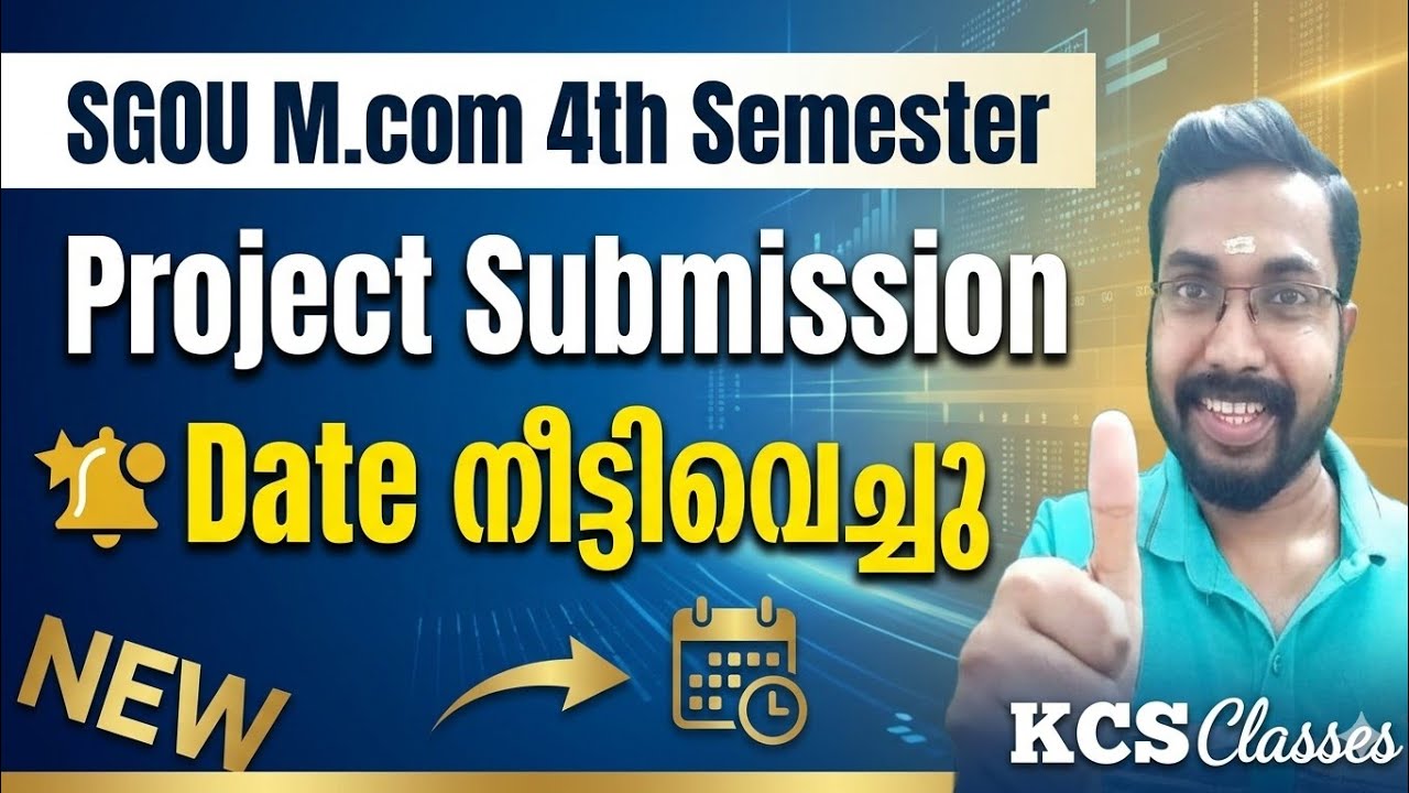 Project Submission Date നീട്ടിവെച്ചു|SGOU M.com 4th Semester 
