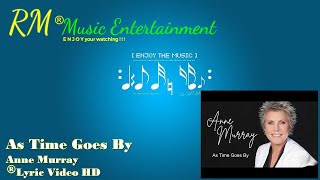 As Time Goes By - Anne Murray ®Lyric Video HD