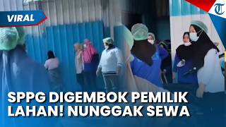 VIRAL SPPG DIGEMBOK PEMILIK LAHAN! Geram Biaya Sewa Lahan Tak Dibayar selama 7 Bulan, Pegawai Diusir