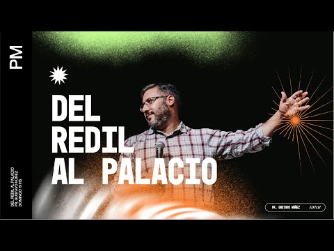 'Del redil al palacio'' - Gustavo Núñez - Domingo 6/2/2022 19hs