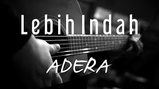 Lebih Indah - Adera ( Acoustic Karaoke )