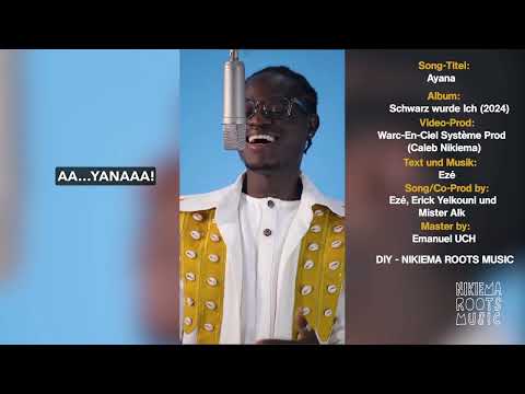 EZÉ - AYANA (DIY-Album "Schwarz wurde Ich" 2024) - NIKIEMA ROOTS MUSIC