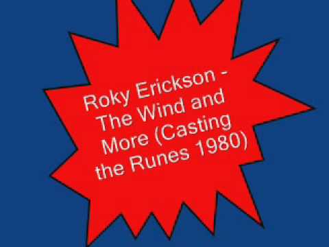 Roky Erickson & the Explosives - The Wind and More (Casting the Runes, 1980)