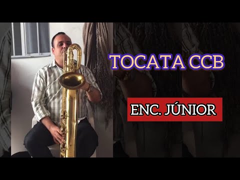 TOCATA CCB JÚNIOR ENCARREGADO DE ORQUESTRA DOMINANDO SAX BARÍTONO COM QUALIDADE 🔥