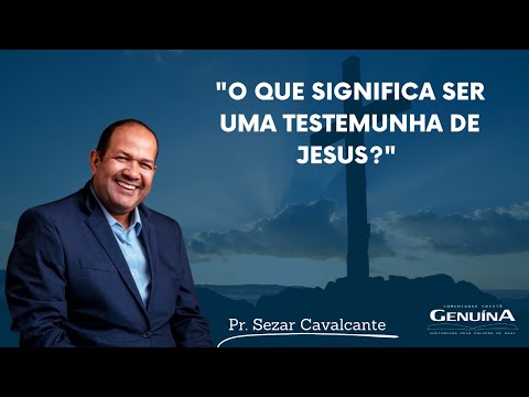 O QUE SIGNIFICA SER UMA TESTEMUNHA DE JESUS? 16/07/2023
