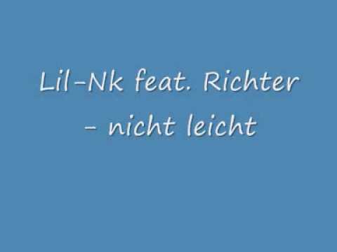 Lil-Nk feat. Richter - nicht leicht