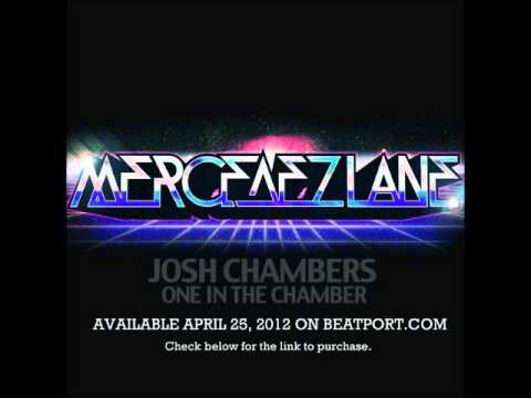 Josh Chambers - One in the Chamber - OUT NOW ON BEATPORT!