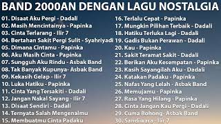 Download lagu Dadali, Papinka, Asbak Band, Ilir7 -  Lagu Tahun 2000an Indonesia Pop Terbaik mp3