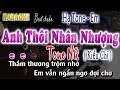 ANH THÔI NHÂN NHƯỢNG KARAOKE TONE NỮ Beat Dễ Hát